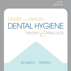 Workbook for Darby & Walsh Dental Hygiene: Theory and Practice 5th Edition - Original PDF