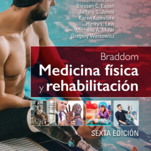 Braddom. Medicina física y rehabilitación 6th Edition - Original PDF