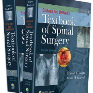 Bridwell and DeWald's Textbook of Spinal Surgery 4th Edition - Original PDF