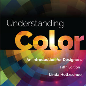 Understanding Color: An Introduction for Designers 5th Edition - Original PDF