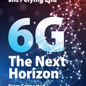 6G: The Next Horizon From Connected People and Things to Connected Intelligence, 3rd Edition - Original PDF