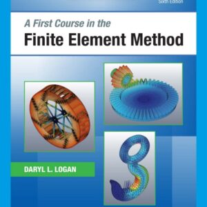 A First Course in the Finite Element Method 6th Edition - Original PDF