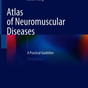 Atlas of Neuromuscular Diseases 3rd Edition A Practical Guideline - Original PDF