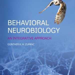 Behavioral Neurobiology: An Integrative Approach 3rd Edition - Original PDF