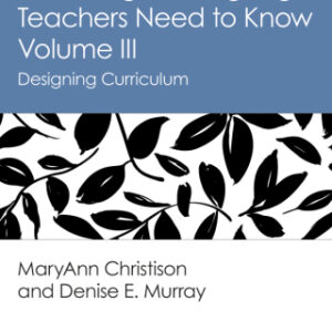 What English Language Teachers Need to Know Volume III Designing Curriculum, 2nd Edition - Original PDF