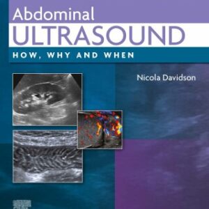 Abdominal Ultrasound E-Book:  How, Why and When 4th Edition - Original PDF