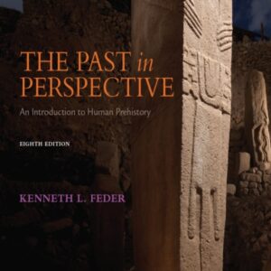 The Past in Perspective An Introduction to Human Prehistory 8th Edition - Original PDF