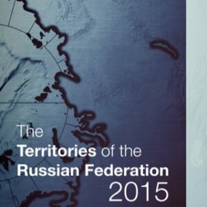 The Territories of the Russian Federation 2015 16th Edition - Original PDF