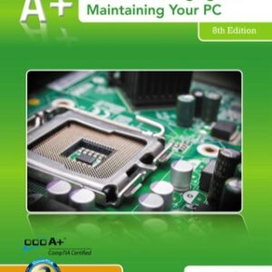 A+ Guide to Managing & Maintaining Your PC 8th Edition - Original PDF