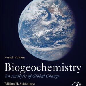 Biogeochemistry 4th Edition An Analysis of Global Change - Original PDF