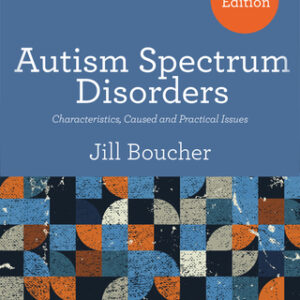 Autism Spectrum Disorder Characteristics, Causes and Practical Issues 2nd Edition - Original PDF