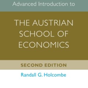 Advanced Introduction to the Austrian School of Economics 2nd Edition - Original PDF