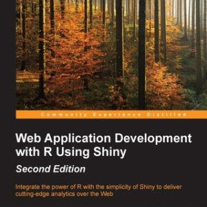 Web Application Development with R Using Shiny 2nd Edition - Original PDF