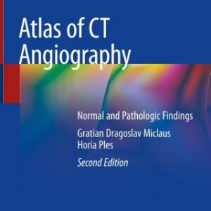 Atlas of CT Angiography 2nd Edition Normal and Pathologic Findings - Original PDF