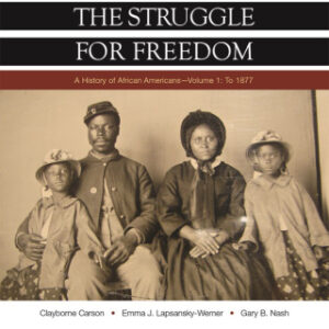 The Struggle for Freedom, Volume 1 To 1877, 3rd Edition - Original PDF