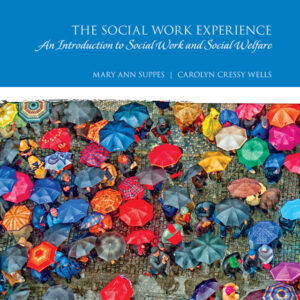 The Social Work Experience: An Introduction to Social Work and Social Welfare 7th Edition - Original PDF