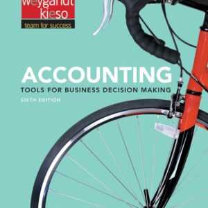 Accounting: Tools for Business Decision Making 6th Edition - Original PDF