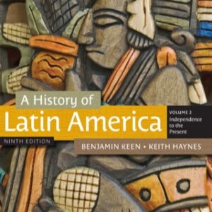 A History of Latin America, Volume 2 9th Edition - Original PDF