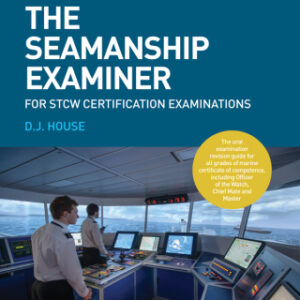 The Seamanship Examiner For STCW Certification Examinations, 2nd Edition - Original PDF