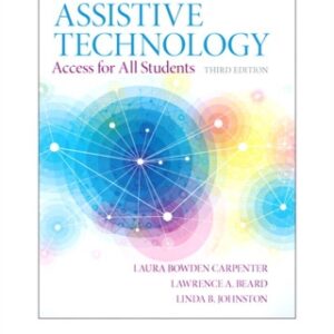 Assistive Technology: Access for All Students 3rd Edition - Original PDF