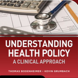 Understanding Health Policy: A Clinical Approach 8th Edition - Original PDF