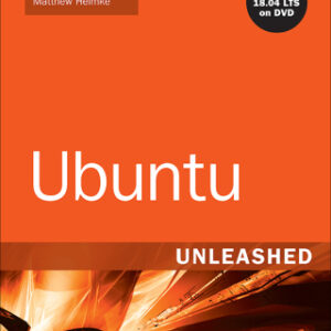 Ubuntu Unleashed 2019 Edition Covering 18.04, 18.10, 19.04 13th Edition - Original PDF