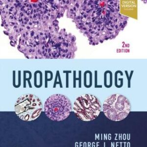 Uropathology E-Book 2nd Edition - Original PDF