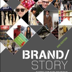 Brand/Story: Cases and Explorations in Fashion Branding 2nd Edition - Original PDF