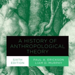 A History of Anthropological Theory 6th Edition - Original PDF