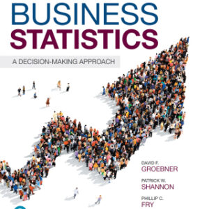 Business Statistics: A Decision Making Approach 10th Edition - Original PDF