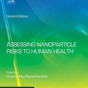 Assessing Nanoparticle Risks to Human Health 2nd Edition - Original PDF