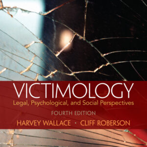 Victimology: Legal, Psychological, and Social Perspectives 4th Edition - Original PDF