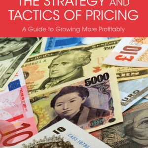 The Strategy and Tactics of Pricing 6th Edition A Guide to Growing More Profitably - Original PDF