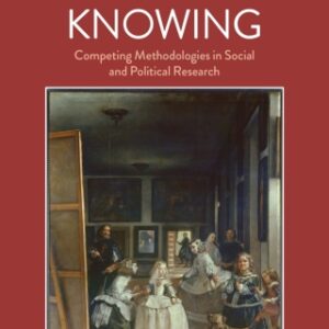 Ways of Knowing Competing Methodologies in Social and Political Research 3rd Edition - Original PDF