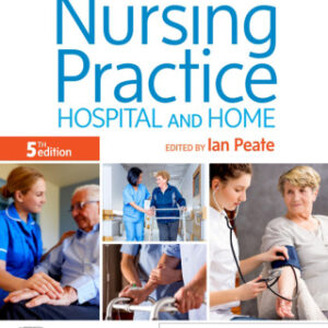 Alexander's Nursing Practice:  Hospital and Home 5th Edition - Original PDF