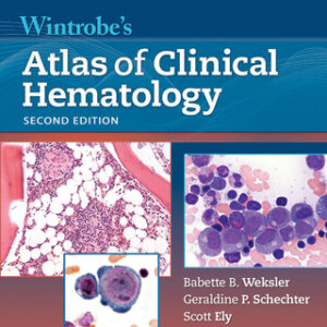 Wintrobe's Atlas of Clinical Hematology 2nd Edition - Original PDF