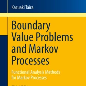 Boundary Value Problems and Markov Processes 3rd Edition Functional Analysis Methods for Markov Processes - Original PDF