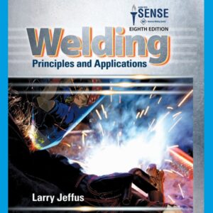 Welding: Principles and Applications 8th Edition - Original PDF