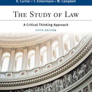 The Study of Law A Critical Thinking Approac, 5th Edition - Original PDF