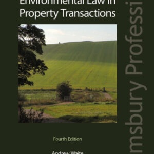 Waite and Jewell: Environmental Law in Property Transactions 4th Edition - Original PDF