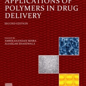 Applications of Polymers in Drug Delivery 2nd Edition - Original PDF