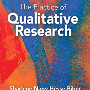 The Practice of Qualitative Research: Engaging Students in the Research Process 3rd Edition - Original PDF