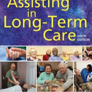 Assisting in Long-Term Care 6th Edition - Original PDF