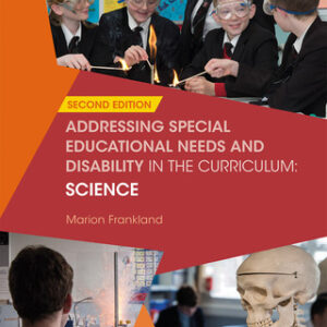 Addressing Special Educational Needs and Disability in the Curriculum: Science 2nd Edition - Original PDF