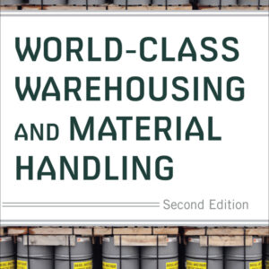 World-Class Warehousing and Material Handling 2nd Edition - Original PDF