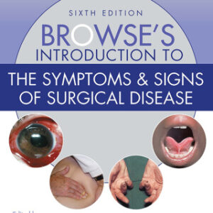 Browse's Introduction to the Symptoms & Signs of Surgical Disease 6th Edition - Original PDF