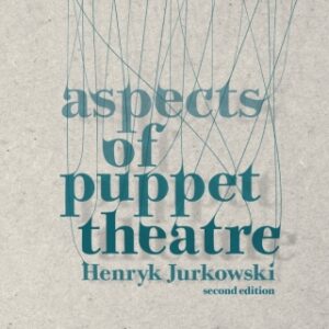 Aspects of Puppet Theatre 2nd Edition - Original PDF