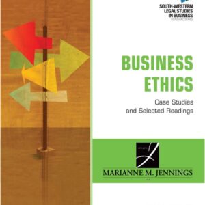 Business Ethics: Case Studies and Selected Readings 8th Edition - Original PDF