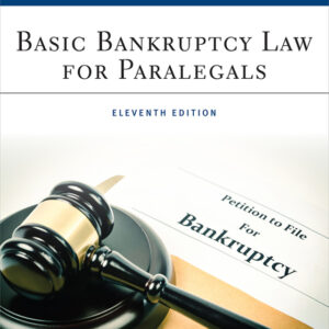 Basic Bankruptcy Law for Paralegals 11th Edition - Original PDF