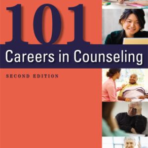 101 Careers in Counseling, 2nd Edition - Original PDF